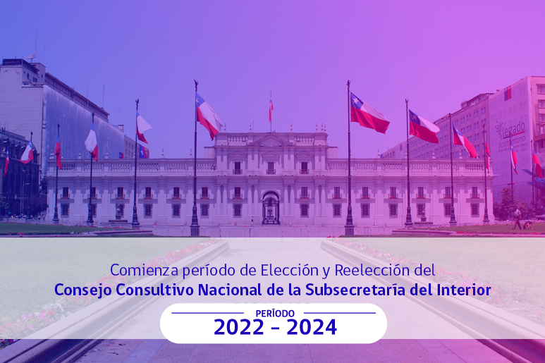 Extensión al plazo de inscripción de candidaturas en las elecciones del Consejo  Consultivo Nacional de la Subsecretaría del Interior 2021-2024